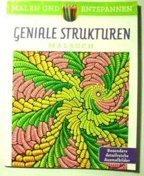 Geniale Strukturen - Malbuch
